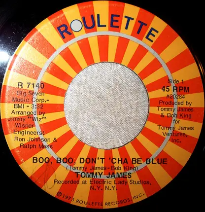 Tommy James - Boo, Boo, Don't 'Cha Be Blue
