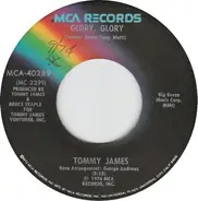 Tommy James - Glory, Glory / Comin' Down