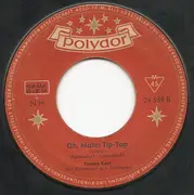 7inch Vinyl Single - Tommy Kent - Ein Mann, Der Nicht Nein Sagen Kann / Oh Mister Tip Top - Mono