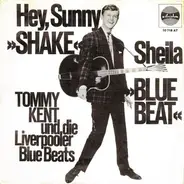 Tommy Kent - Hey, Sunny / Sheila