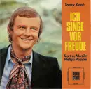 7inch Vinyl Single - Tommy Kent - Licht Der Welt / Ich Singe Vor Freude