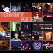 Tommy Keene - TOMMY KEENE YOUR ME: 1983-2009