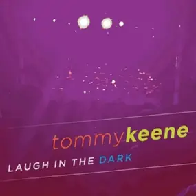 Tommy Keene - Laugh in the Dark