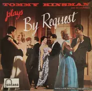 Tommy Kinsman And His Orchestra - By Request