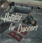 Tommy Kinsman And His Orchestra - Holiday For Dancers