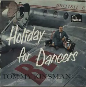 Tommy Kinsman - Holiday For Dancers