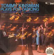 Tommy Kinsman And His Orchestra - Plays For Dancing