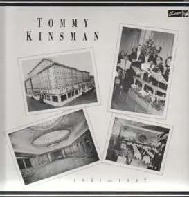 Tommy Kinsman - Tommy Kinsman / 1931-1937