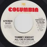 Tommy Knight - All I Do Is Dream