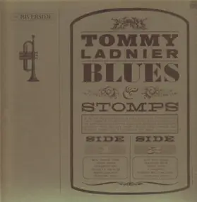 Tommy Ladnier - Blues & Stompers