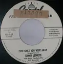 7inch Vinyl Single - Tommy Leonetti - Ever Since You Went Away / Untied