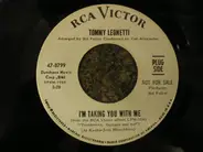 Tommy Leonetti - I'm Taking You With Me / The Sweetheart Tree