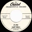 7inch Vinyl Single - Tommy Leonetti - It's Wild / Free - Promo Copy