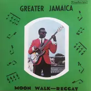 Tommy McCook - Greater Jamaica Moon Walk - Reggay