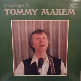 Tommy Makem - An Evening With Tommy Makem