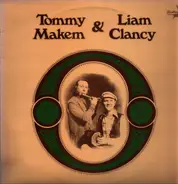 Tommy Makem & Liam Clancy - Tommy Makem & Liam Clancy