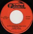7inch Vinyl Single - Tommy Mara With Joe Leahy Orchestra - Yancy Derringer / With Someone You Love