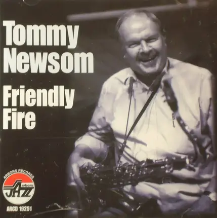 Tommy Newsom - Friendly Fire