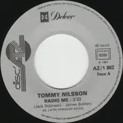 7inch Vinyl Single - Tommy Nilsson - Radio Me