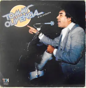 Tommy Olivencia Y Su Orquesta - Tommy Olivencia & His Orchestra