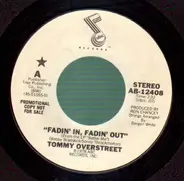 Tommy Overstreet - ''Fadin' In, Fadin' Out'' / ''Fadin' In, Fadin' Out''