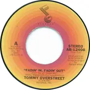 Tommy Overstreet - Fadin' In, Fadin' Out