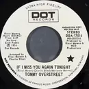 7inch Vinyl Single - Tommy Overstreet - If I Miss You Again Tonight