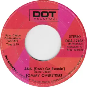 Tommy Overstreet - Ann (Don't Go Runnin') / Within This World Of Mine