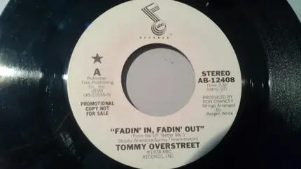 Tommy Overstreet - ''Fadin' In, Fadin' Out'' / ''Fadin' In, Fadin' Out''