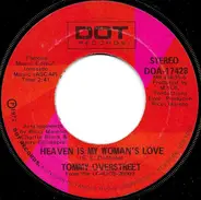 Tommy Overstreet - Heaven Is My Woman's Love