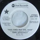 7inch Vinyl Single - Tommy Overstreet - Here Comes That Girl Again