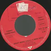 7inch Vinyl Single - Tommy Overstreet - What More Could A Man Need / Only  A Fool