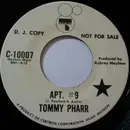 7inch Vinyl Single - Tommy Pharr - Apt. #9 / Touch My Heart