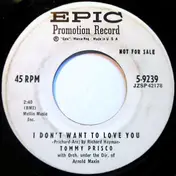 Tommy Prisco - I Don't Want To Love You / Hasty Words