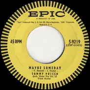 Tommy Prisco - Maybe Someday / Teardrops In My Heart