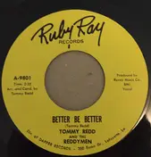 Tommy Redd - Better Be Better / Hurtin'