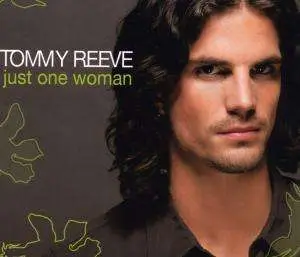 TOMMY REEVE - JUST ONE WOMAN