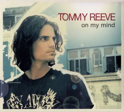 Tommy Reeve - On My Mind