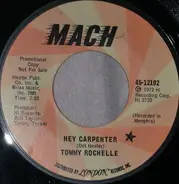 Tommy Rochelle - Hey Carpenter / If You Walk Out On Me
