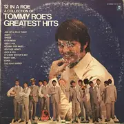 LP - Tommy Roe - 12 In A Roe A Collection Of Tommy Roe's Greatest Hits - Gatefold