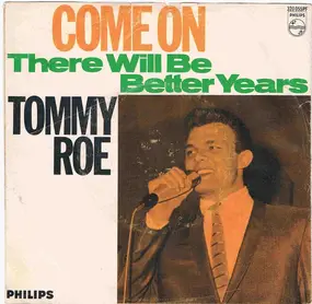 Tommy Roe - Come On