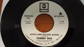 Tommy Roe - Gotta Keep Rolling Along