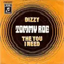 7inch Vinyl Single - Tommy Roe - Dizzy / The You I Need
