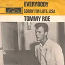 7inch Vinyl Single - Tommy Roe - Everybody / Sorry I'm Late, Lisa