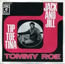 7inch Vinyl Single - Tommy Roe - Jack And Jill / Tip Toe Tina