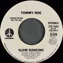 7inch Vinyl Single - Tommy Roe - Slow Dancing