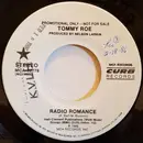 7inch Vinyl Single - Tommy Roe - Radio Romance - Promo Copy