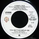 7inch Vinyl Single - Tommy Roe - You Better Move On