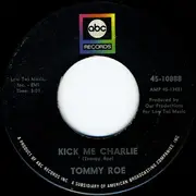 7inch Vinyl Single - Tommy Roe - It's Now Winters Day / Kick Me Charlie