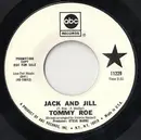 7inch Vinyl Single - Tommy Roe - Jack And Jill / Tip Toe Tina - White Background Label